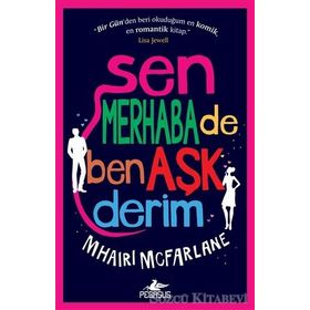 Sen Merhaba de Ben Aşk Derim - Mhaırı Mcfarlane