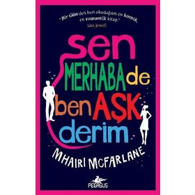 Sen Merhaba de Ben Aşk Derim - Mhaırı Mcfarlane