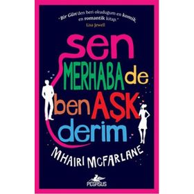 Sen Merhaba de Ben Aşk Derim - Mhaırı Mcfarlane