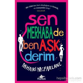 Sen Merhaba de Ben Aşk Derim - Mhaırı Mcfarlane