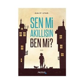 Sen mi Akıllısın Ben mi - Galip Uyar