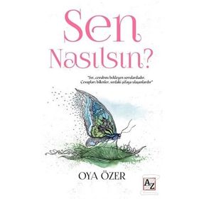 Sen Nasılsın? - Oya Özer