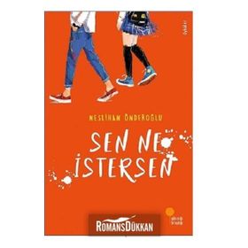 Sen Ne İstersen - Neslihan Önderoğlu