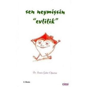 SEN NEYMİŞSİN EVLILIK - SEMIN GÜLER OĞURTAN