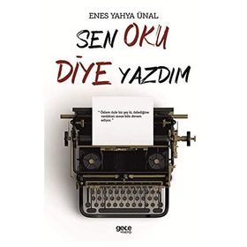 Sen Oku Diye Yazdım - Enes Yahya Ünal