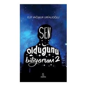 Sen Olduğunu Biliyorum - 2 - Otantik Kitap
