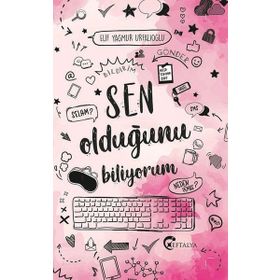 Sen Olduğunu Biliyorum - Elif Yağmur Urfalıoğlu