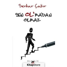 Sen Ol’madan Olmaz - Serdar Çakır