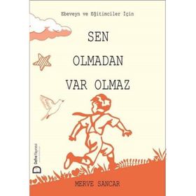 Sen Olmadan Var Olmaz - Merve Sancar