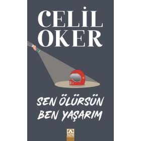 Sen Ölürsen Ben Yaşarım - Celil Oker