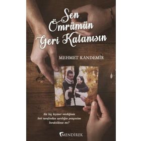 Sen Ömrümün Geri Kalanısın - Mehmet Kandemir