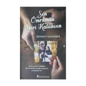 Sen Ömrümün Geri Kalanısın - Mehmet Kandemir