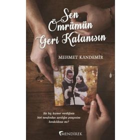 Sen Ömrümün Geri Kalanısın - Mehmet Kandemir