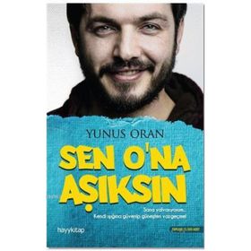 Sen O’na Aşıksın - Yunus Oran