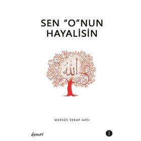 Sen O'nun Hayalisin - 1 Serap Avcı