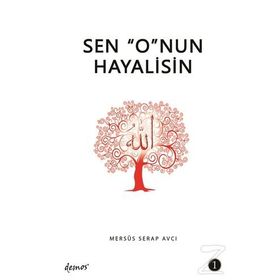 Sen O'nun Hayalisin - 1 Serap Avcı