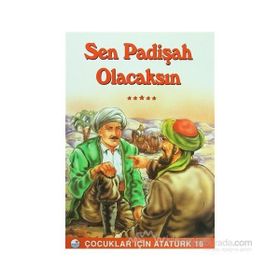 Sen Padişah Olacaksın - Mehmet Hengirmen