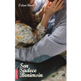 Sen Sadece Benimsin - Özlem Ünal