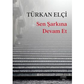 Sen Şarkına Devam Et Everest Yayınları