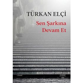 Sen Şarkına Devam Et Everest Yayınları