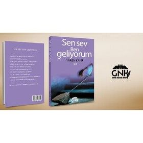 Sen Sev Ben Geliyorum - Yaren Kayıp