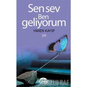 Sen Sev Ben Geliyorum - Yaren Kayıp