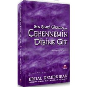 Sen Şimdi Gidecen Ya Cehennem'in Dibine Git Ben Bağrıma Taş Basarım - Erdal Demirkıran