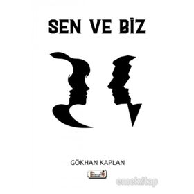 Sen ve Biz Gökhan Kaplan