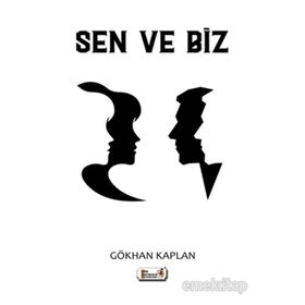 Sen ve Biz Gökhan Kaplan