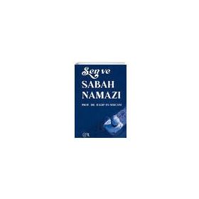 Sen ve Sabah Namazı - Ragıp Es-Sercani