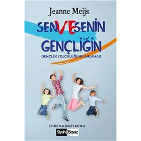 Sen ve Senin Gençliğin - Jeanne Meijs