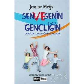 Sen ve Senin Gençliğin - Jeanne Meijs