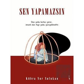Sen Yapamazsın - Kübra Nur Sulukan