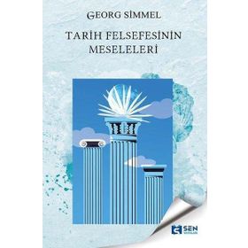Sen Yayınları Tarih Felsefesinin Meseleleri