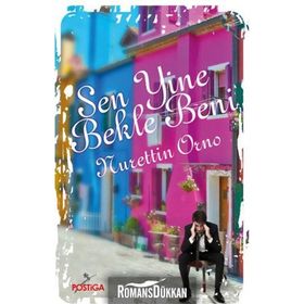 Sen Yine Bekle Beni - Nurettin Orno