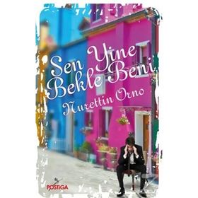 Sen Yine Bekle Beni - Nurettin Orno