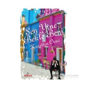 Sen Yine Bekle Beni - Nurettin Orno