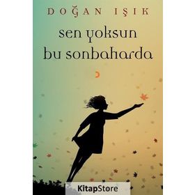Sen Yoksun Bu Sonbaharda - Doğan Işık