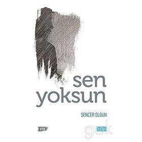 Sen Yoksun - Sencer Olgun