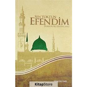 SEN YOKTUN EFENDIM - DURSUN ALI ERZİNCANLI
