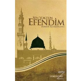 SEN YOKTUN EFENDIM - DURSUN ALI ERZİNCANLI