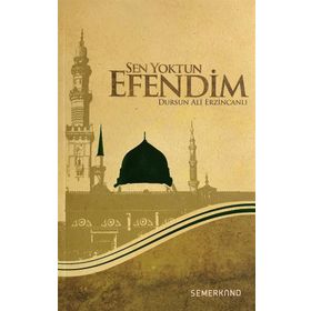 SEN YOKTUN EFENDIM - DURSUN ALI ERZİNCANLI