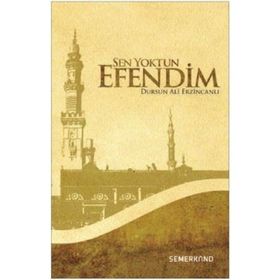 SEN YOKTUN EFENDIM - DURSUN ALI ERZİNCANLI