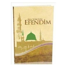 Sen Yoktun Efendim-Semerkand Yayınları