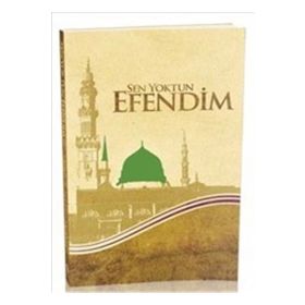 Sen Yoktun Efendim-Semerkand Yayınları