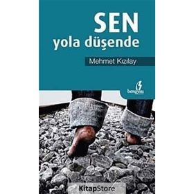 SEN YOLA DÜŞENDE - MEHMET KIZILAY