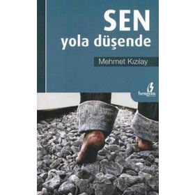 SEN YOLA DÜŞENDE - MEHMET KIZILAY