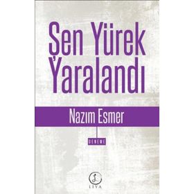 Şen Yürek Yaralandı - Nazım Esmer