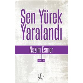 Şen Yürek Yaralandı - Nazım Esmer