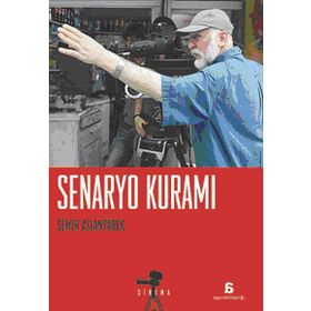 SENARYO KURAMI - SEMIR ARSLANYÜREK